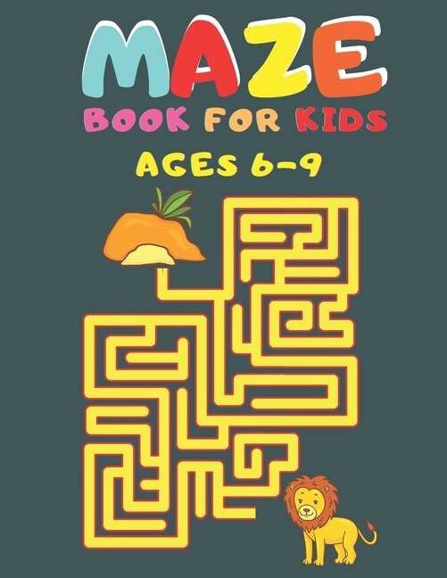 Front cover_Maze Book For Kids Ages 6-9