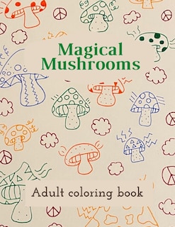 Front cover_Magical Mushrooms Adult Coloring Book