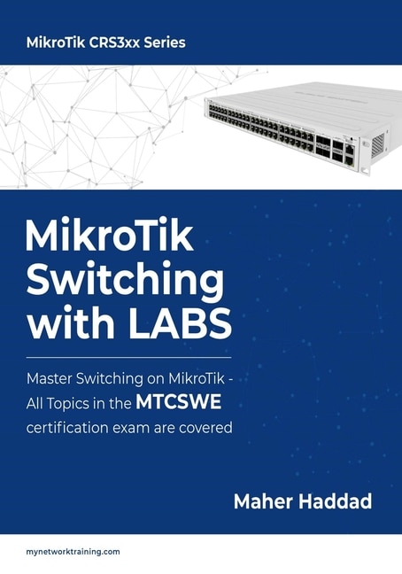 Front cover_MikroTik Switching with LABS