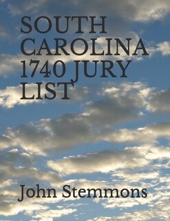 Couverture_South Carolina 1740 Jury List