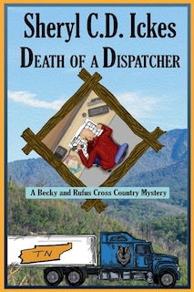 Couverture_Death of a Dispatcher - A Becky and Rufus Cross Country Mystery