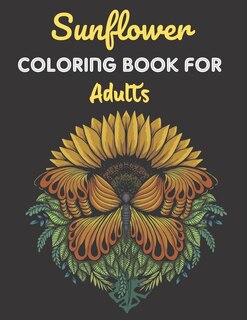 Couverture_Sunflower Coloring Book For Adults