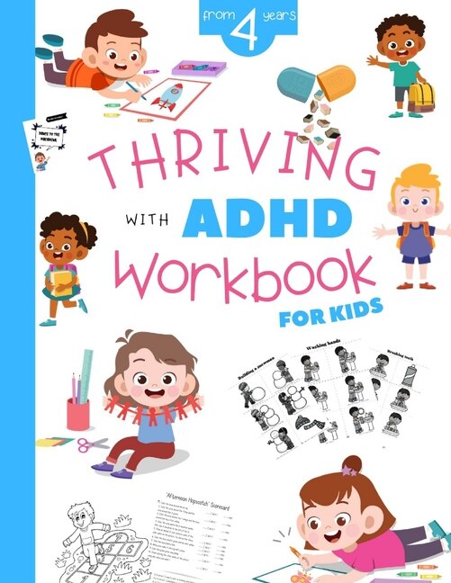 Thriving with ADHD Workbook for Kids from 4 Years Activity Books for