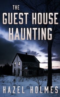 Front cover_The Guest House Haunting