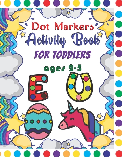 Couverture_Dot Markers Activity Book For Toddlers Ages 2-5