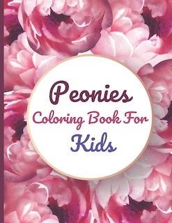 Front cover_Peonies Coloring Book For Kids