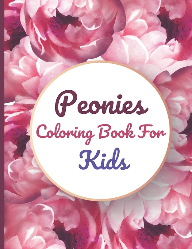 Front cover_Peonies Coloring Book For Kids