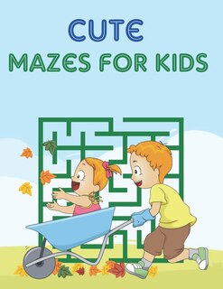 Front cover_Cute Mazes For Kids