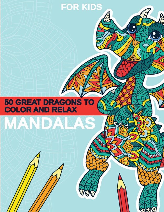 Front cover_Mandalas - 50 great dragons to color and relax