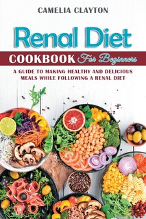 Front cover_Renal Diet Cookbook for Beginners