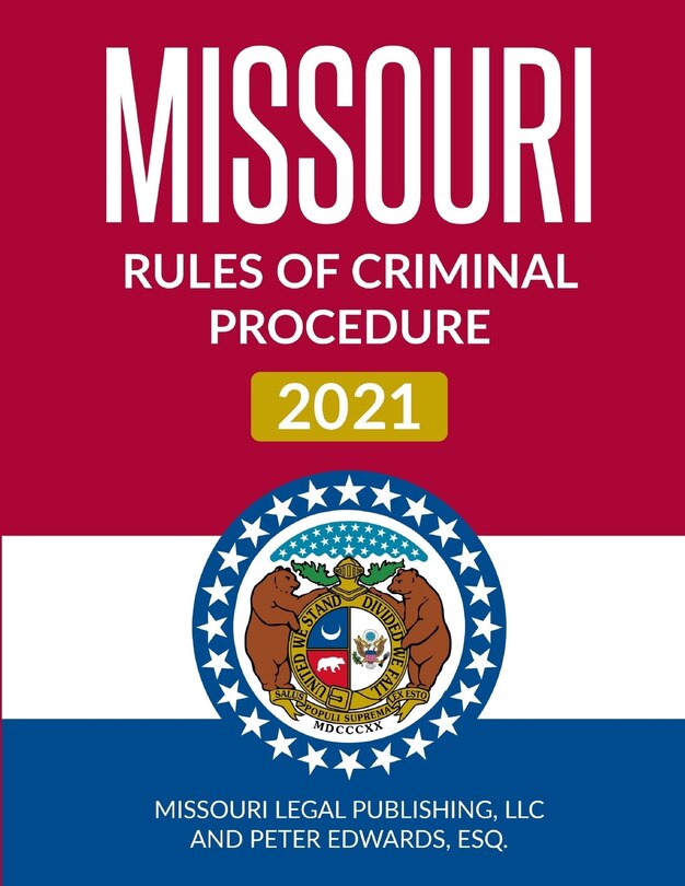 Couverture_Missouri Rules of Criminal Procedure 2021