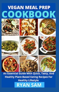 Couverture_Vegan Meal Prep Cookbook