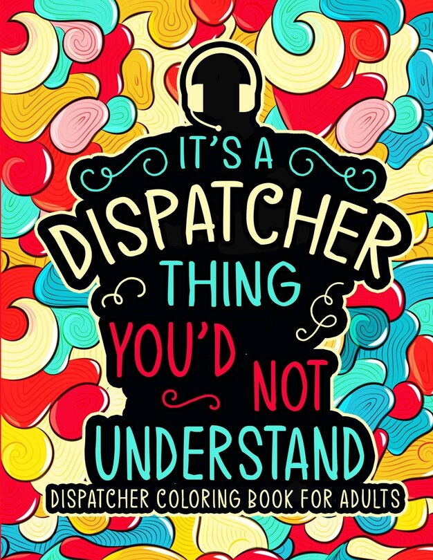 Couverture_Dispatcher Coloring Book for Adults