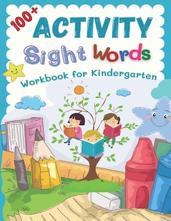 Couverture_100+ Activity Sight Words Workbook for Kindergarten