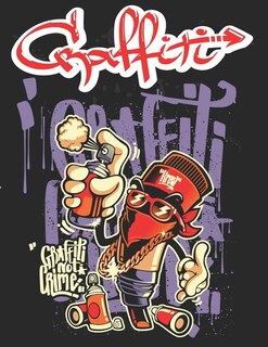 Graffiti: Street Art Coloring Book For Teens Adults, 50 Amazing Graffiti drawing, Calm & Relaxation