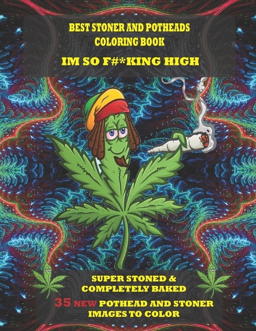 Front cover_Best Stoner and Potheads Coloring Im Book So F#*king High