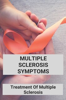 Couverture_Multiple Sclerosis Symptoms