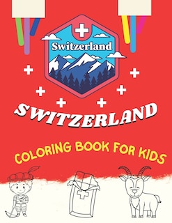 Couverture_Switzerland Coloring Book for Kids