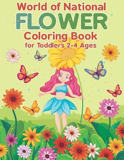 Front cover_World of National Flower Coloring Book for Toddlers 2-4 Ages