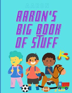 Front cover_Aaron's Big Book of Stuff