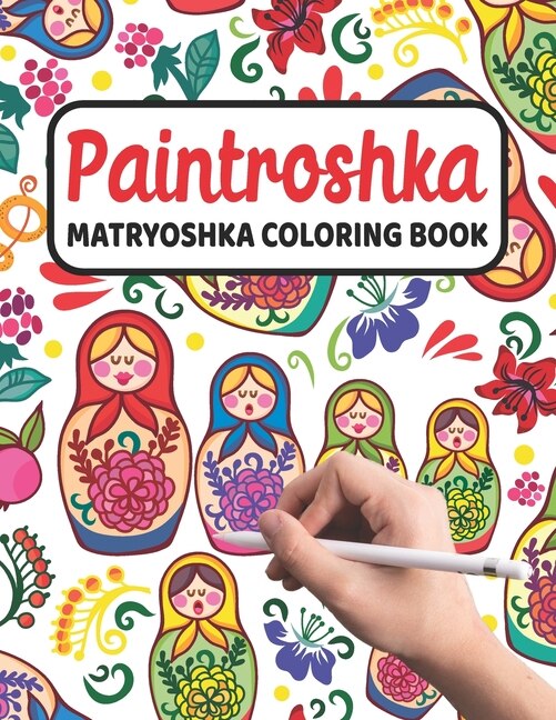 Couverture_Paintroshka - Matryoshka Coloring Book