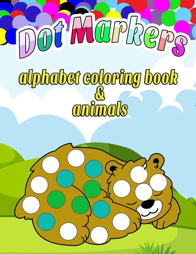 Couverture_Dot Markers alphabet coloring book & animals