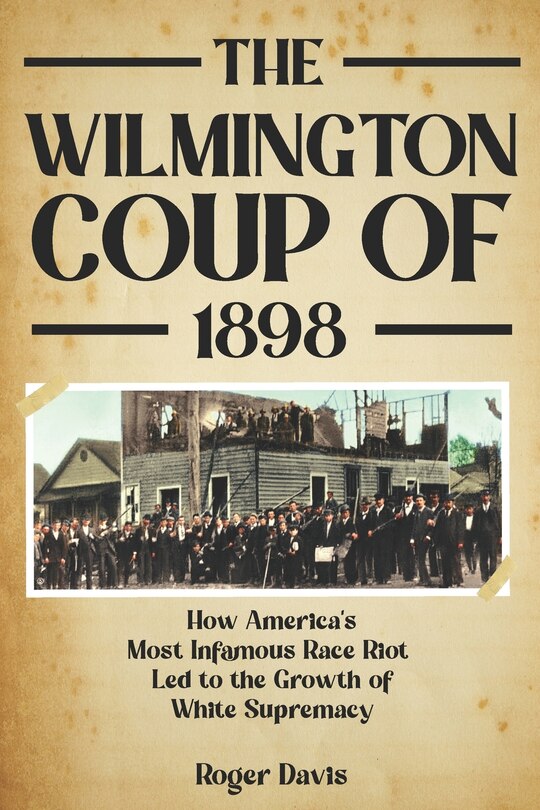 Front cover_The Wilmington Coup of 1898