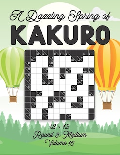 Front cover_A Dazzling Spring of Kakuro 12 x 12 Round 3