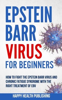 Couverture_Epstein Barr Virus For Beginners