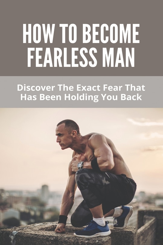 Couverture_How To Become Fearless Man