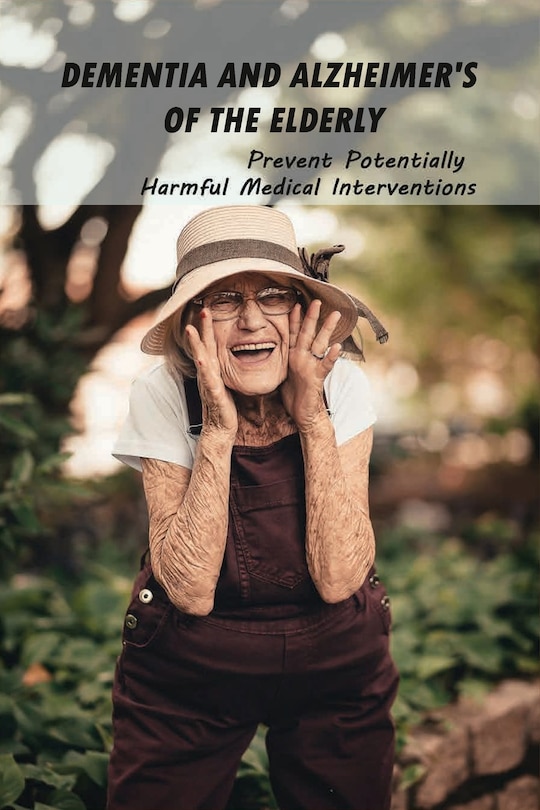 Couverture_Dementia And Alzheimer's Of The Elderly