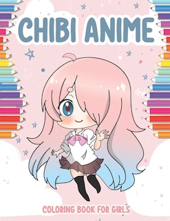 Couverture_Chibi Anime Coloring Book for Girls