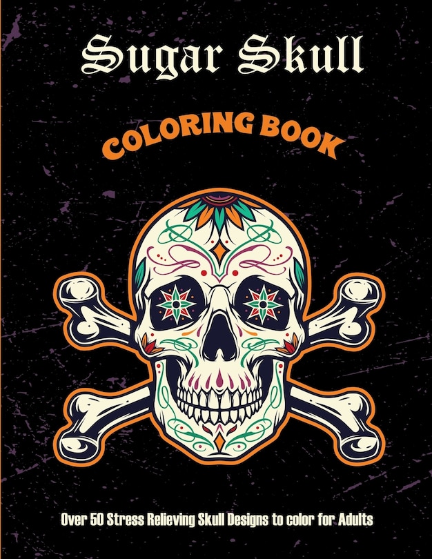 Front cover_Sugar Skull Coloring Book
