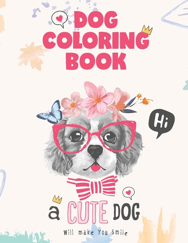 Couverture_Dog coloring book, a cute Dog will make you smile