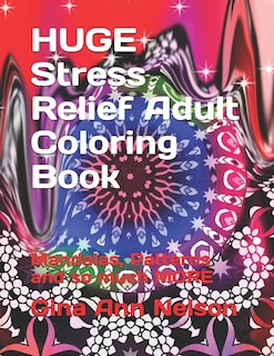 Front cover_HUGE Stress Relief Adult Coloring Book