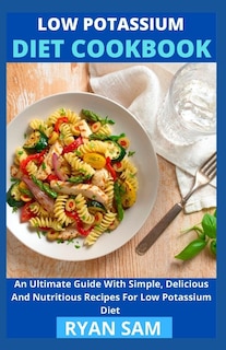 Front cover_Low Potassium Diet Cookbook