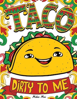 Couverture_Taco Dirty to Me