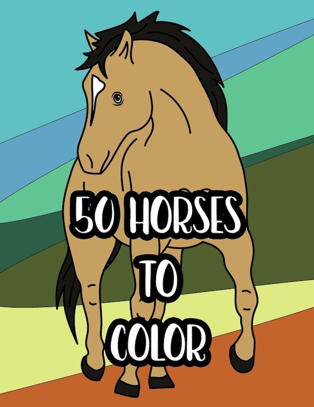 Front cover_50 Horses to Color