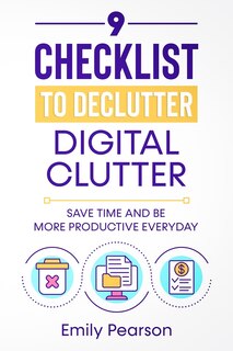 Front cover_9 Checklist To Declutter Digital Clutter