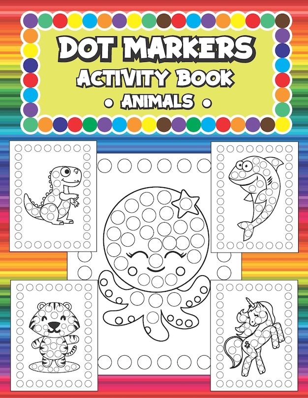 Front cover_Dot Markers Activity Book - Animals