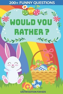 Front cover_Would You Rather? Easter Edition for Kids