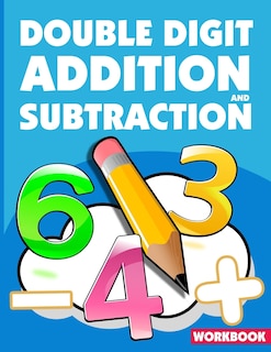 Front cover_Double Digit Addition And Subtraction Workbook