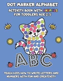 Front cover_Dot Marker Alphabet Activity Book With Animals For Toddlers Age 2-5