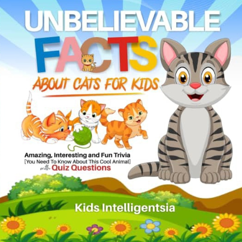 Front cover_Unbelievable Facts About Cat for Kids