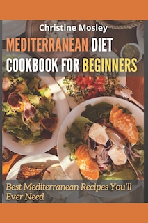 Couverture_Mediterranean Diet Cookbook for Beginners