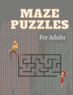 Maze Puzzles for Adults: 150 Easy to Hard Mazes