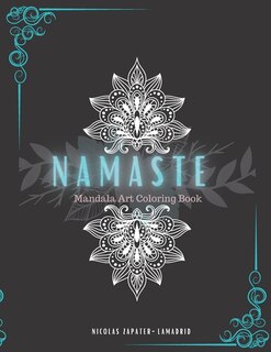 Namaste: Mandala Art Coloring Book