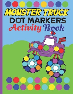 Couverture_Dot Markers Activity Book Monster Truck