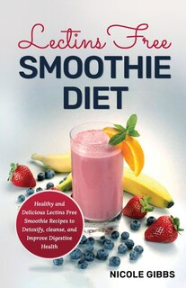 Couverture_Lectins Free Smoothie Diet