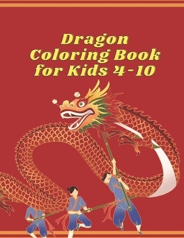 Front cover_Dragon coloring book for kids 4-10